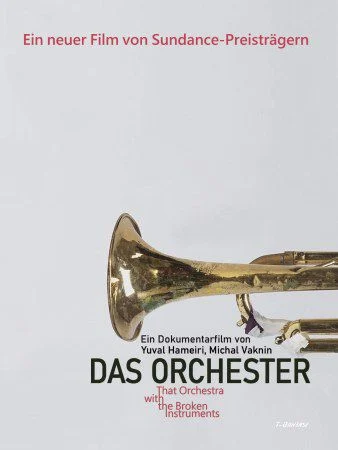 That Orchestra with the Broken Instruments poster