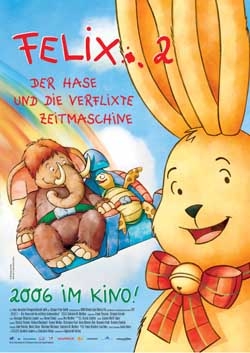Felix 2 - Der Hase und die verflixte Zeitmaschine poster