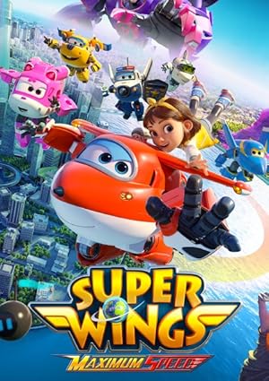 Super Wings the Movie: Maximum Speed poster