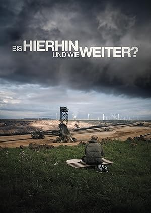 Bis hierhin und wie weiter? poster