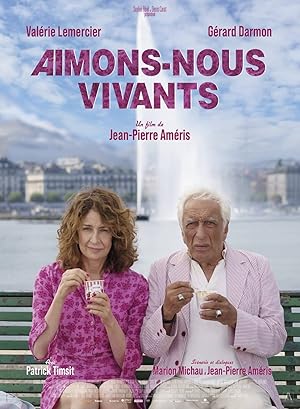 Aimons-nous vivants poster