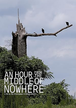 An Hour from the Middle of Nowhere poster