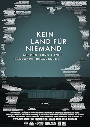 Kein Land für Niemand - Abschottung eines Einwanderungslandes poster